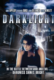 Darklight: O Poder da Escuridão - Poster / Capa / Cartaz - Oficial 2