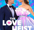 The Love Heist