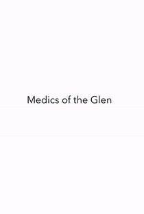 Medics of the Glen - Poster / Capa / Cartaz - Oficial 1