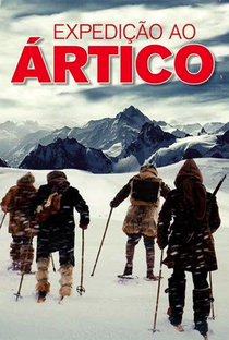 Expedição ao Ártico - Poster / Capa / Cartaz - Oficial 1