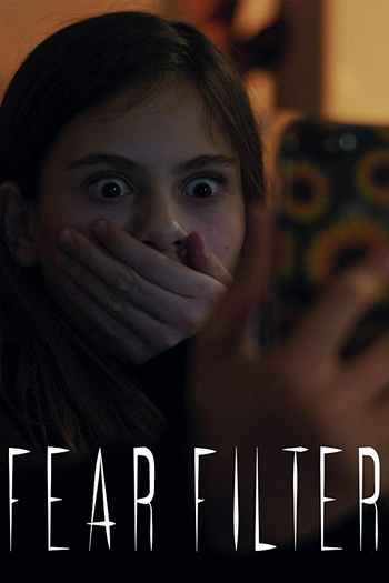 Poster de Curta Fear Filter (2019)