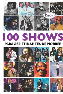 100 Shows Para Assistir Antes de Morrer Disco 4 - Poster / Capa / Cartaz - Oficial 1