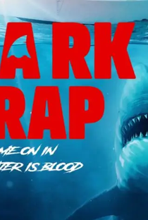 Shark Trap - Poster / Capa / Cartaz - Oficial 1