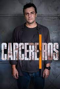 Carcereiros (3ª Temporada) - Poster / Capa / Cartaz - Oficial 2