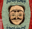 Topsy-Turvy - O Espetáculo