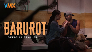 Trailer: BARUROT TRAILER FOR ONLINE