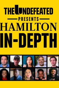 The Undefeated Presents Hamilton In-Depth - Poster / Capa / Cartaz - Oficial 1