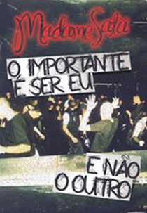 Madame Satã - O Importante é Ser Eu e Não o Outro (Madame Satã - O Importante é Ser Eu e Não o Outro)