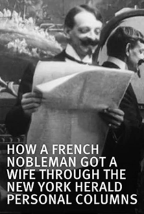 How a French Nobleman Got a Wife Through the 'New York Herald' Personal Columns - Poster / Capa / Cartaz - Oficial 1
