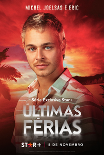 Últimas Férias (1ª Temporada) - Poster / Capa / Cartaz - Oficial 9