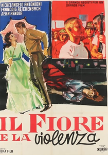 A Flor e a Violência (Il Fiore e La Violenza)