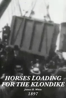 Horser Loading For Klondike - Poster / Capa / Cartaz - Oficial 1