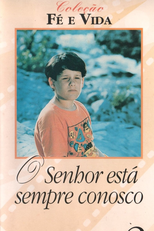 O Senhor Está Sempre Conosco (O Senhor Está Sempre Conosco)