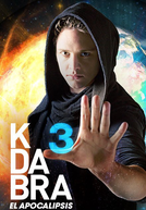 Kdabra (3ª Temporada) (Kdabra 3 El Apocalipsis)