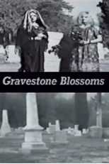 Gravestone Blossoms (Gravestone Blossoms)