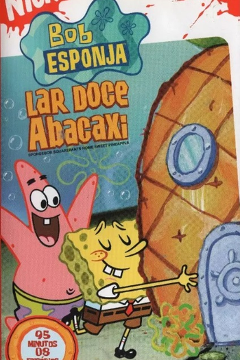  de Episódio Bob Esponja: Lar Doce Abacaxi (2006)
