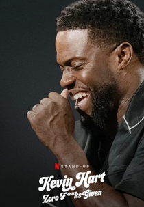 Kevin Hart: Zero F**ks Given (Kevin Hart: Zero F**ks Given)