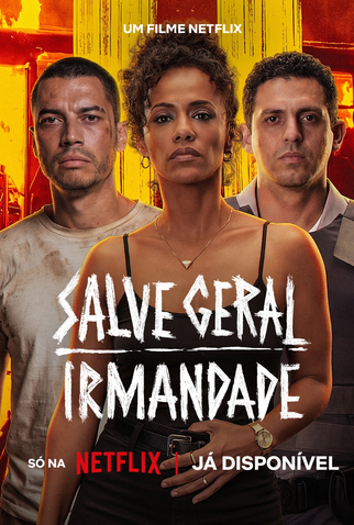 Poster 1 de Filme Salve Geral: Irmandade (2026)