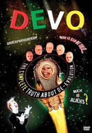 Devo: The Complete Truth About De-Evolution (The Complete Truth About De-Evolution)