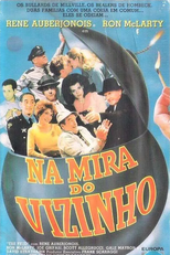 Na Mira do Vizinho (The Feud)