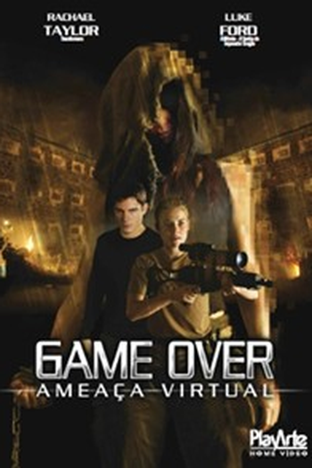  de Filme Game Over - Ameaça Virtual (2009)