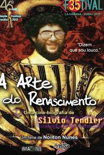 A Arte do Renascimento - uma Cinebiografia de Sílvio Tendler - Poster / Capa / Cartaz - Oficial 1