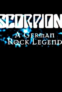 Scorpions: A German Rock Legend - Poster / Capa / Cartaz - Oficial 2