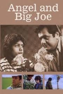 Angel and Big Joe - Poster / Capa / Cartaz - Oficial 1