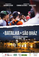A Batalha de São Bráz (A Batalha de São Bráz)