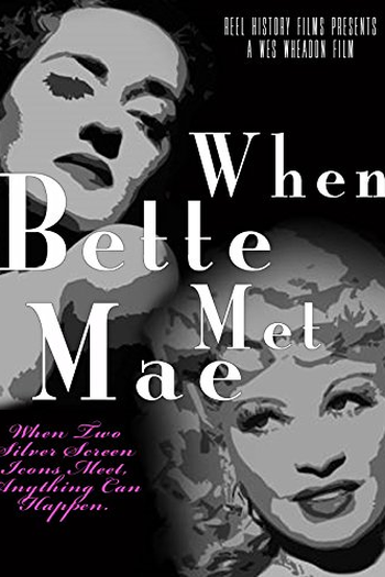 Poster de Filme When Bette Met Mae (2014)