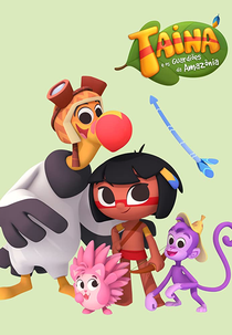 Tainá e os Guardiões da Amazônia (1ª Temporada) (Tainá e os Guardiões da Amazônia (1ª Temporada))
