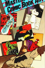 The Masters of Comic Book Art (The Masters of Comic Book Art)