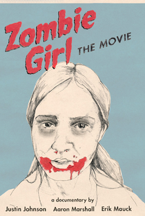 Zombie Girl: The Movie - Poster / Capa / Cartaz - Oficial 1