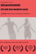 Desassossego (Filme das Maravilhas) (Desassossego (Filme das Maravilhas))