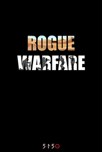 Rogue Warfare: Ameaça Global - Poster / Capa / Cartaz - Oficial 3