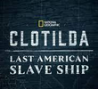 Clotilda: o ultimo barco de escravos