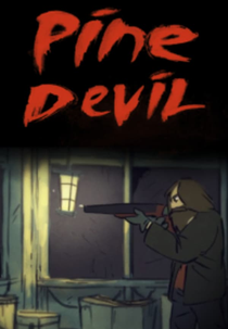Pine Devil (Pine Devil)