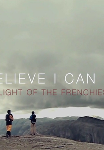 I Believe I Can Fly (flight of the frenchies) (I Believe I Can Fly (flight of the frenchies))