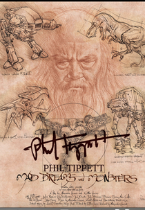 PHIL TIPPETT: MAD DREAMS AND MONSTERS (PHIL TIPPETT: DES RÊVES ET DES MONSTRES)