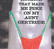 The Bloody Video Horror That Made Me Puke on My Aunt Gertrude