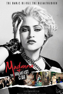 Madonna + The Breakfast Club - Poster / Capa / Cartaz - Oficial 1