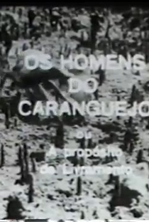 Os Homens do Caranguejo  - Poster / Capa / Cartaz - Oficial 1