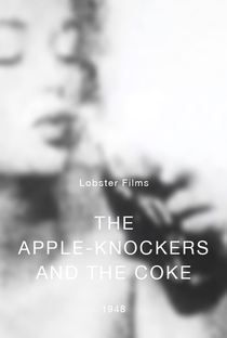 The Apple-Knockers and the Coke - Poster / Capa / Cartaz - Oficial 1