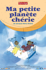 Meu Querido Planetinha (Ma petite planète chérie)
