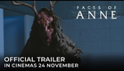 FACES OF ANNE (Official Trailer) - In Cinemas 24 NOVEMBER 2022