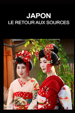 Japon: Le retour aux sources (Japon: Le retour aux sources)