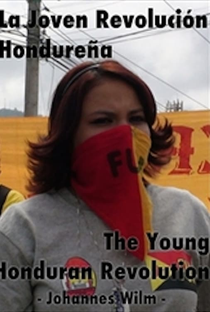 La Joven Revolución Hondureña - Poster / Capa / Cartaz - Oficial 1