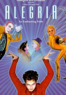 Alegría (Alegría, The Movie)