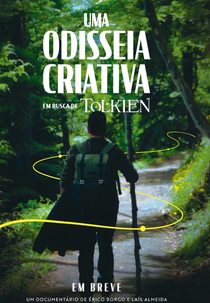 Uma Odisseia Criativa: Em Busca de Tolkien (Uma Odisseia Criativa)