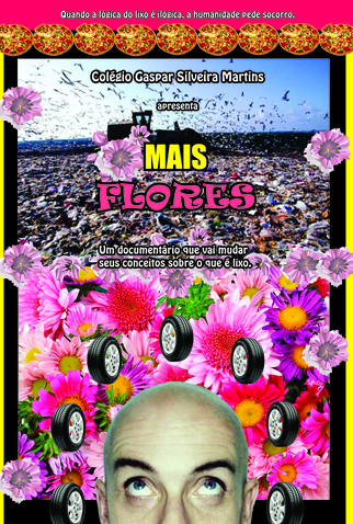 Poster 1 de Curta Mais Flores (2011)